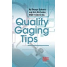 Quality Gaging Tips